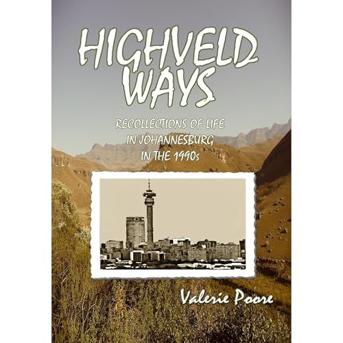 Highveld Ways Audiolibro Por Valerie Poore arte de portada