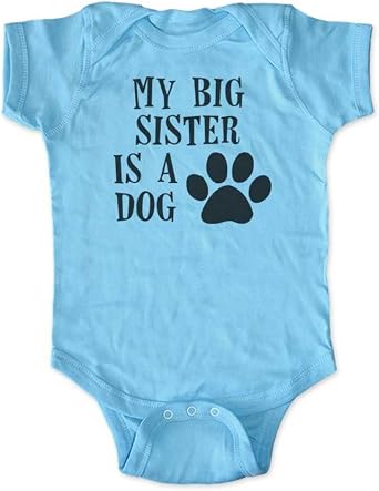 My Big Sister is a Dog - Cute Funny Baby one Piece Bodysuit