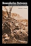 Boundaries Between: The Southern Paiutes, 1775-1995