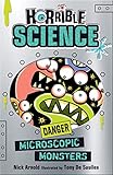 Microscopic Monsters: 1 (Horrible Science) - Nick Arnold Tony De Saulles 