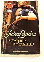 La conquista de un caballero