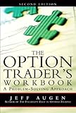 Option Trader's Workbook, The: A Problem-Solving Approach: A Problem-Solving Approach (2nd Edition)