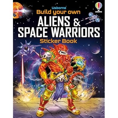 Build Your Own Aliens and Space Warriors Sticker Book