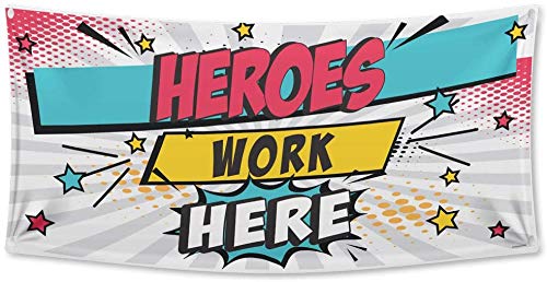 VictoryStore Banner - Heroes Work Here 2 Feet x 4 Feet Waterproof Vinyl Banner Cover