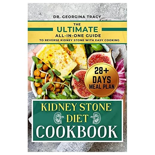 KIDNEY STONE DIET COOKBOOK: The Ultimate All-In-One Guide to Reverse Kidney Stone with Easy Cooking. (POWERFUL COOKBOOKS FOR REJUVENATING RENAL HEALTH)