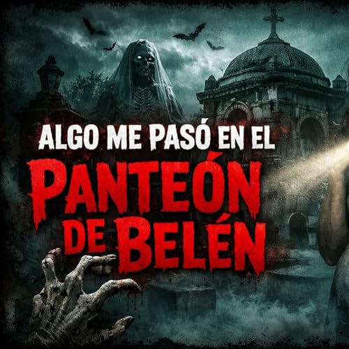 Historias de Miedo Marzo 24 de 2026 ALGO ME PASO EN EL PANTEON DE BELEN