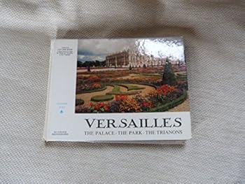 Paperback Versailles: The Palace-The Park-The Trianon Book
