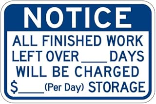 STOPSignsAndMore - Notice Vehicle Storage Rates Sign - Non-Reflective | Rust Free Aluminum - 18x12