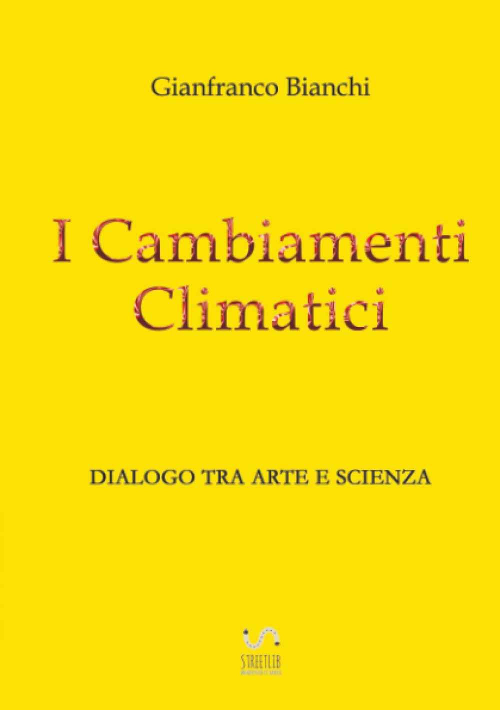 I Cambiamenti Climatici: Dialogo tra Arte e Scienza