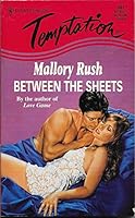 Between the Sheets (Harlequin Temptation, No 607) 0373257074 Book Cover