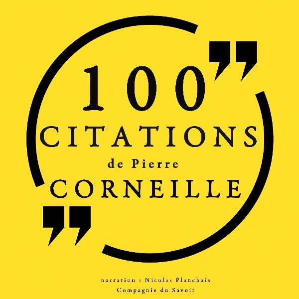 Cover art for 100 citations de Pierre Corneille