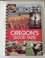 Oregon's Good Taste B001FPFUQ8 Book Cover