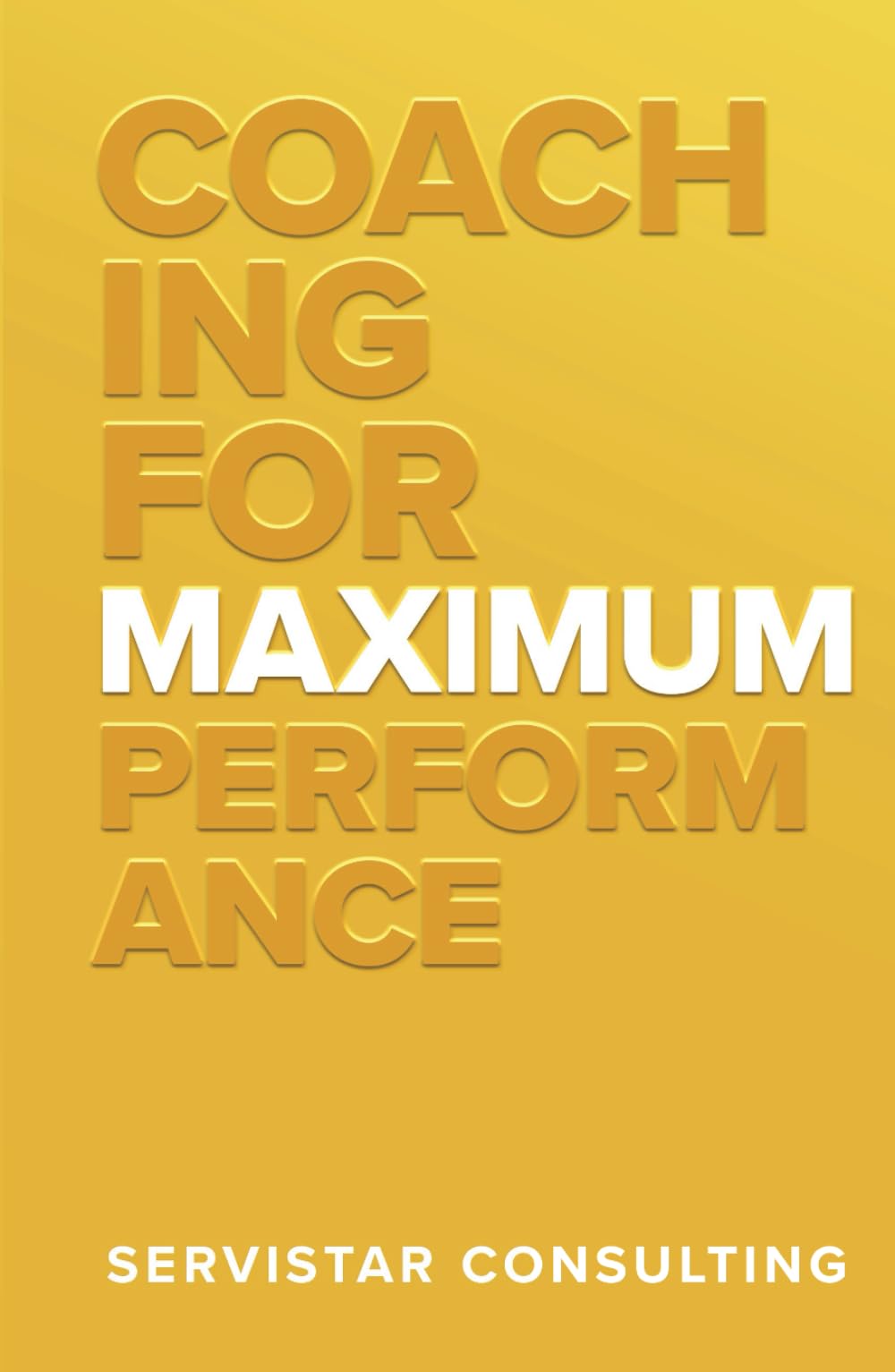 Coaching for Maximum Performance: A Practical Guide for Credit Union Leaders to Improve Sales, Service, and Leadership Culture