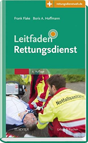 Leitfaden Rettungsdienst: mit Zugang zur Medizinwelt