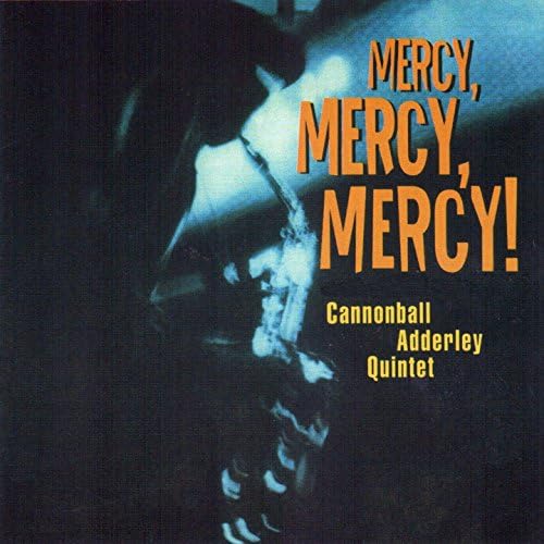 Mercy, Mercy, Mercy! (feat. Nat Adderley, Yusef Lateef, Joe