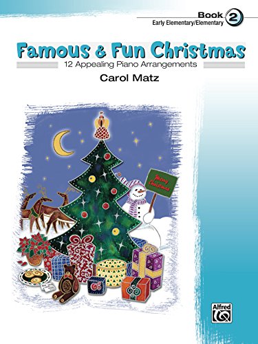 Famous & Fun Christmas, Book 2: For Early Elementary to Elementary Piano image 2