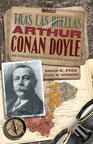 Tras las huellas de Arthur Conan Doyle: Un viaje ilustrado por Devon [Illustrated]