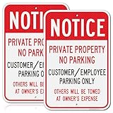Notice - Private Property No Parking Sign, Customer/Employee Parking Only Sign, 2Pack-18