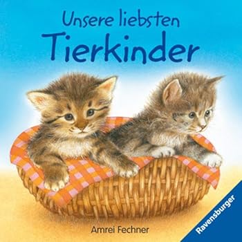 Board book Unsere liebsten Tierkinder [German] Book