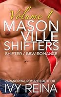 Masonville Shifters Volume 1: Shifter / BBW Romance Collection 1517105412 Book Cover