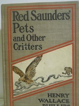 Hardcover Red Saunders' pets: And other critters Book