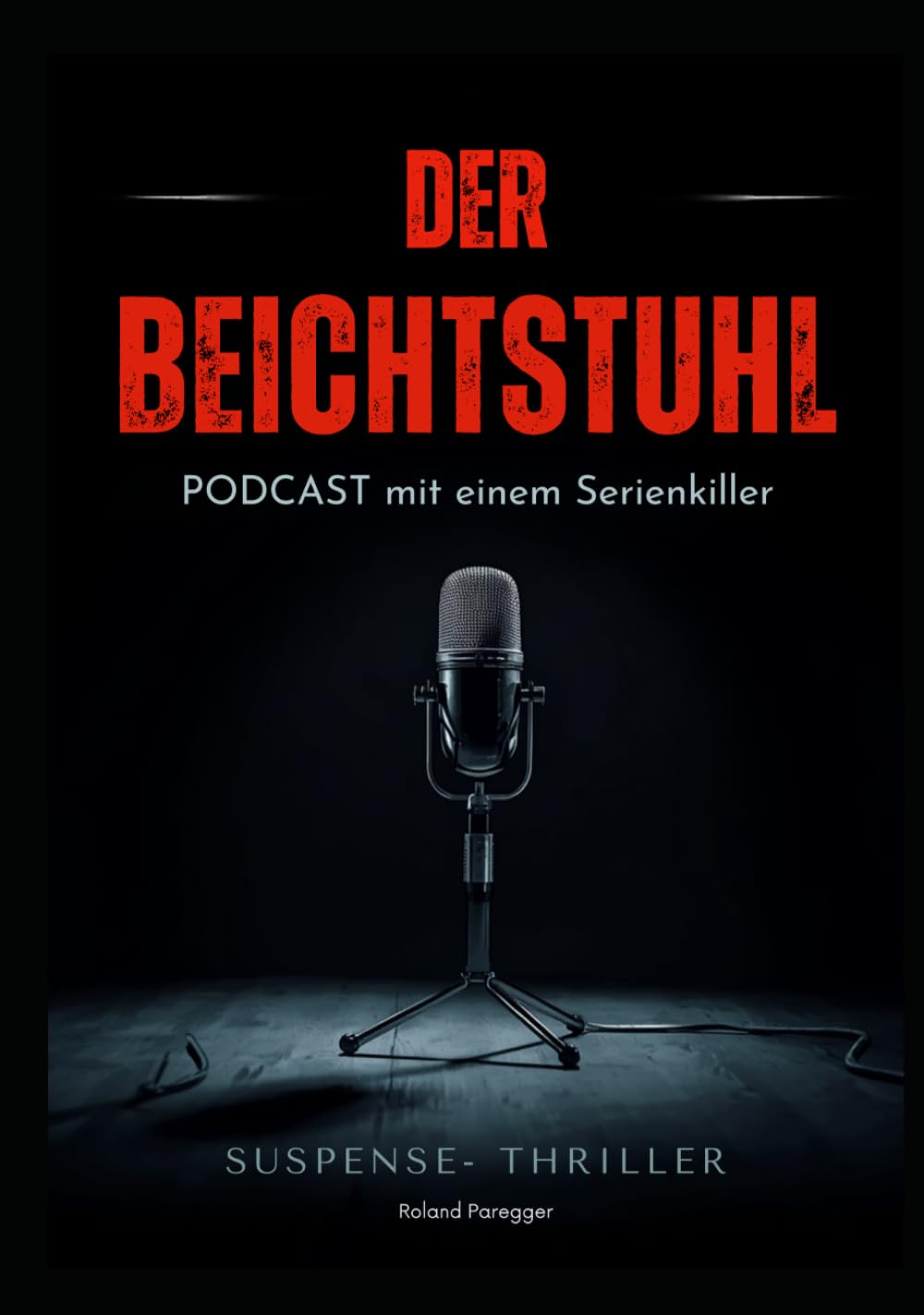 Der Beichtstuhl - Podcast mit einen Serienkiller