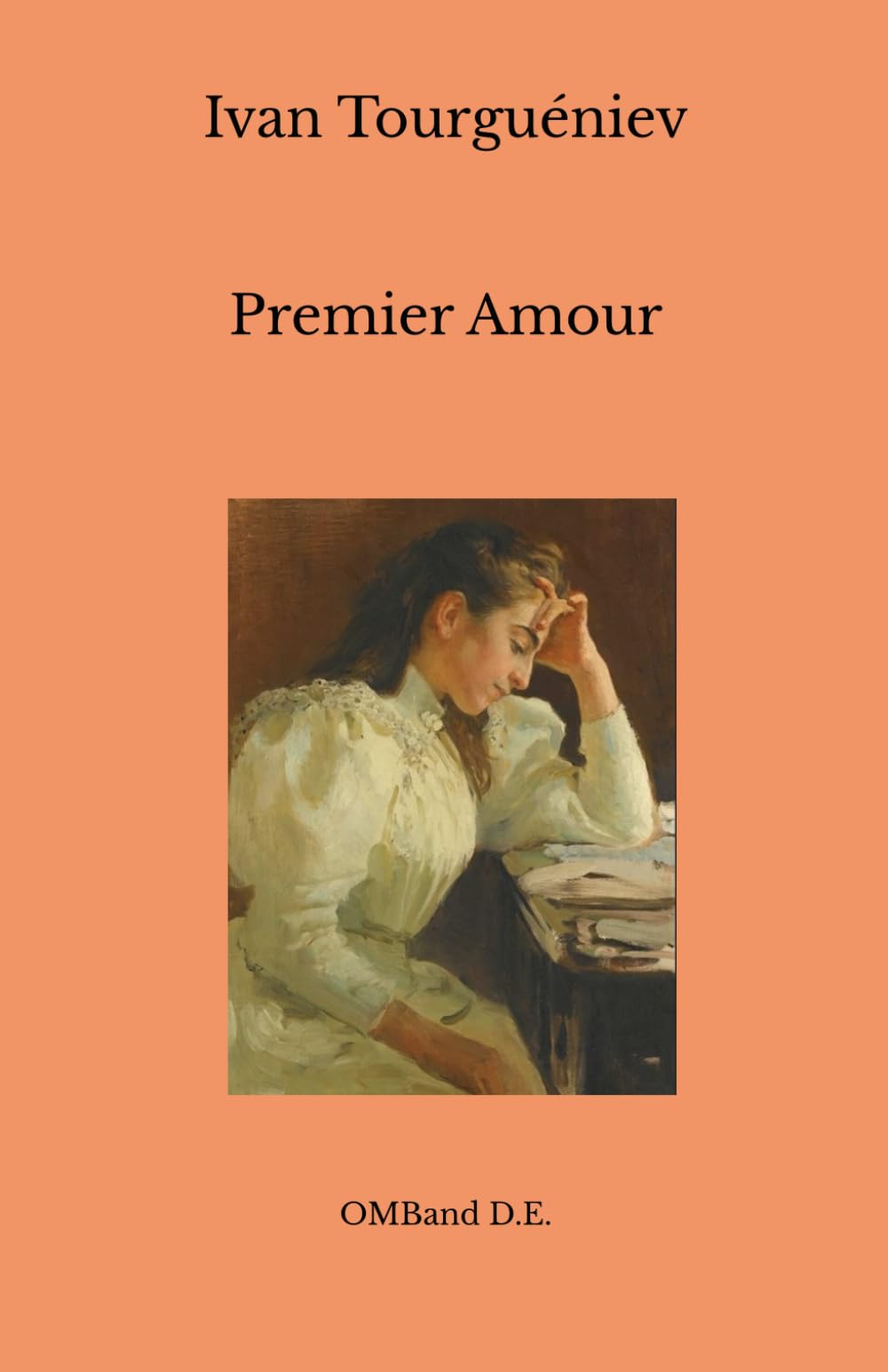 Premier Amour: (Édition intégrale)