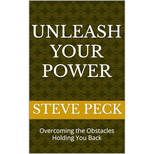 Unleash Your Power - Steve Peck episode artwork