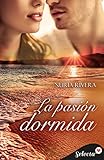  La pasión dormida