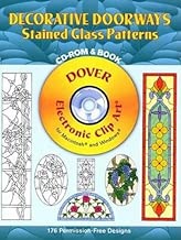 Decorative Doorways Stained Glass Patterns CD-ROM and Book (Dover Electronic Clip Art)