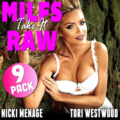 MILFs Take It Raw by Nicki Menage, Tori Westwood episode artwork