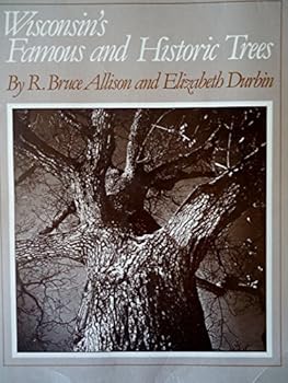 Paperback Wisconsin's Famous and Historic Trees Book