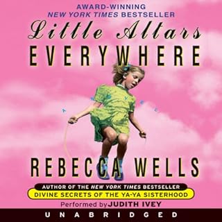 Little Altars Everywhere Audiolibro Por Rebecca Wells arte de portada