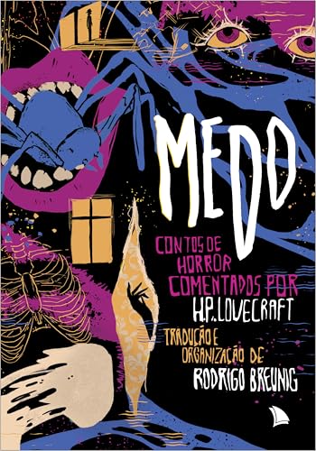 Medo: contos de horror comentados por H.P. Lovecraft