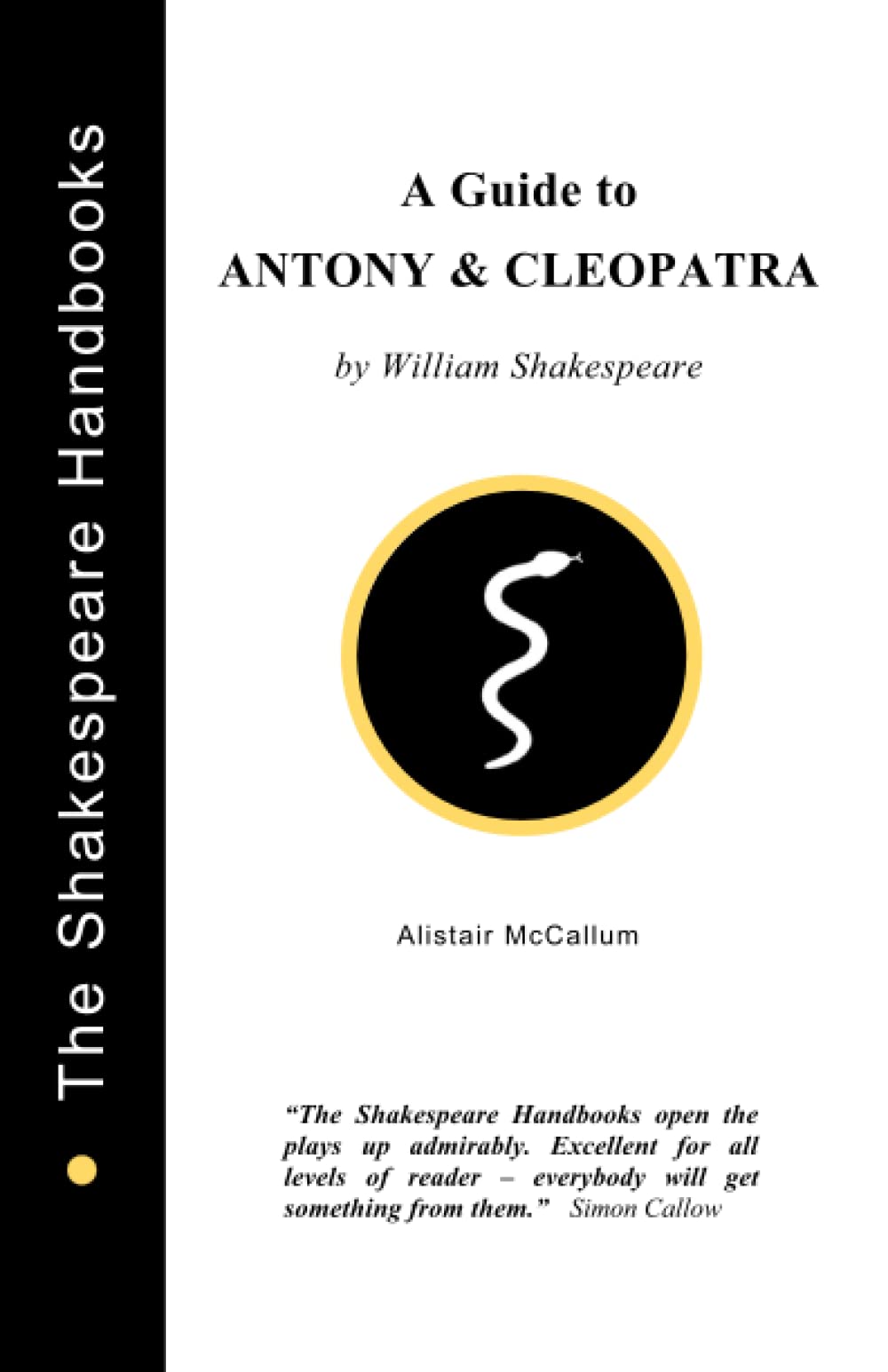 A Guide to Antony and Cleopatra (The Shakespeare Handbooks)