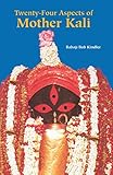 Twenty-Four Aspects of Mother Kali