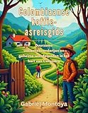 Colombiaanse koffie-asreisgids: Duurzame vakantieboerderijen en geheime wandelpaden...