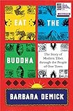 Cover zum Buch Eat the Buddha: The Story of Modern T...
