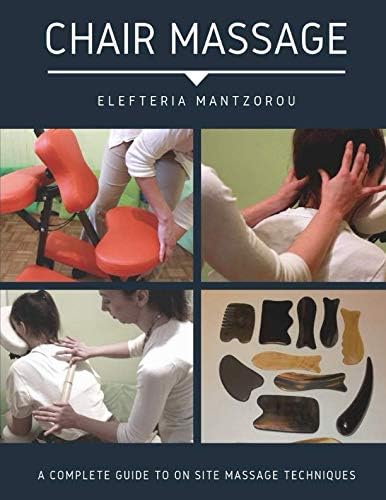 Chair Massage: A Complete Guide (Thai bodywork)