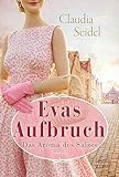  Evas Aufbruch (Das Aroma des Salzes, Band 1)