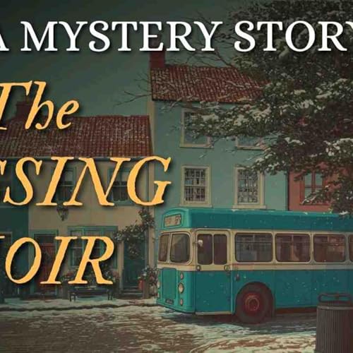 A Cozy Mystery Sleep Story - The Missing Choir(MP3_160K) copertina