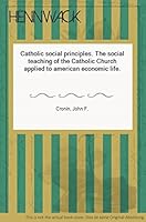 Catholic Social Principles B0007DRZC6 Book Cover