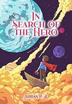 In Search of the Hero (English Edition)