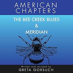 Couverture de The Bee Creek Blues & Meridian