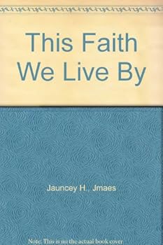 Hardcover This Faith We Live By Book