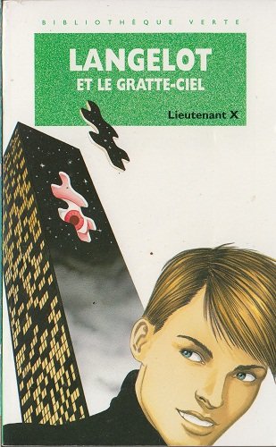 LANGELOT ET LE GRATTE CIEL