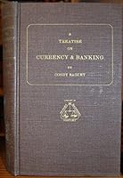 Treatise on Currency and Banking 0678002150 Book Cover