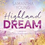 Highland Dream: Die Highland Reihe, Band 1