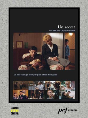 Télécharger Un secret - Scénario du film Livre PDF Gratuit
