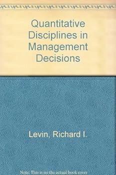 Paperback Quantitative Disciplines in Management Decisions Book